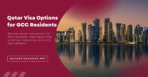 Qatar Visa Options for GCC Residents