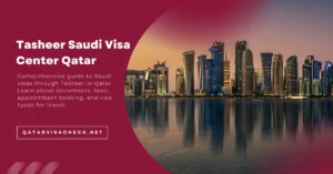 Tasheer Saudi Visa Center Qatar