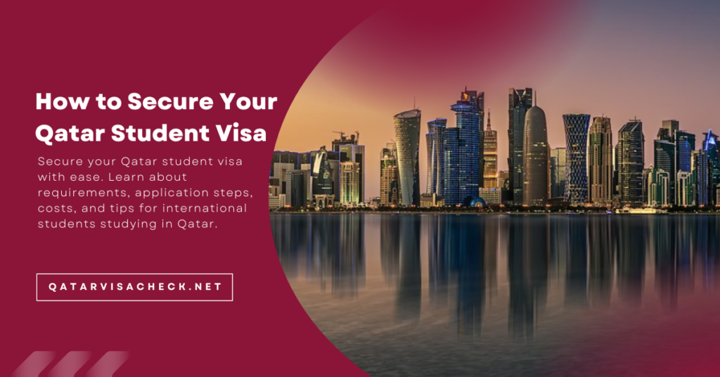 How to Secure Your Qatar Student Visa