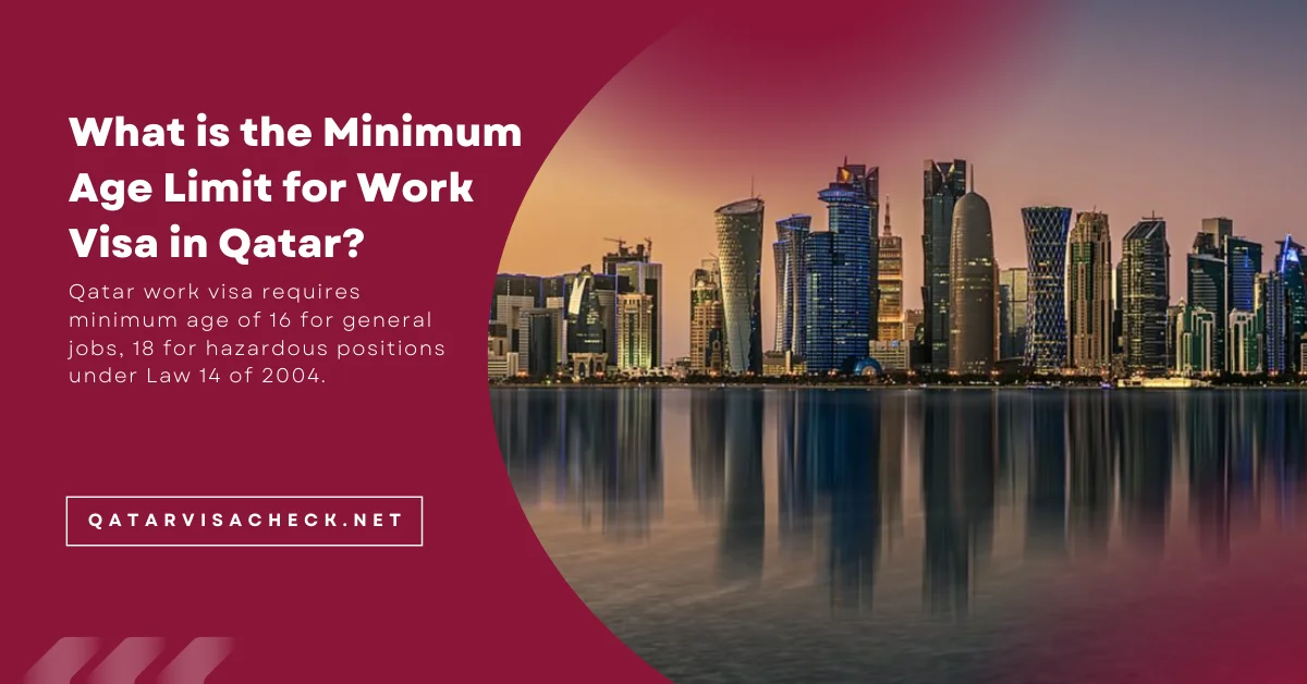 What is the Minimum Age Limit for Work Visa in Qatar