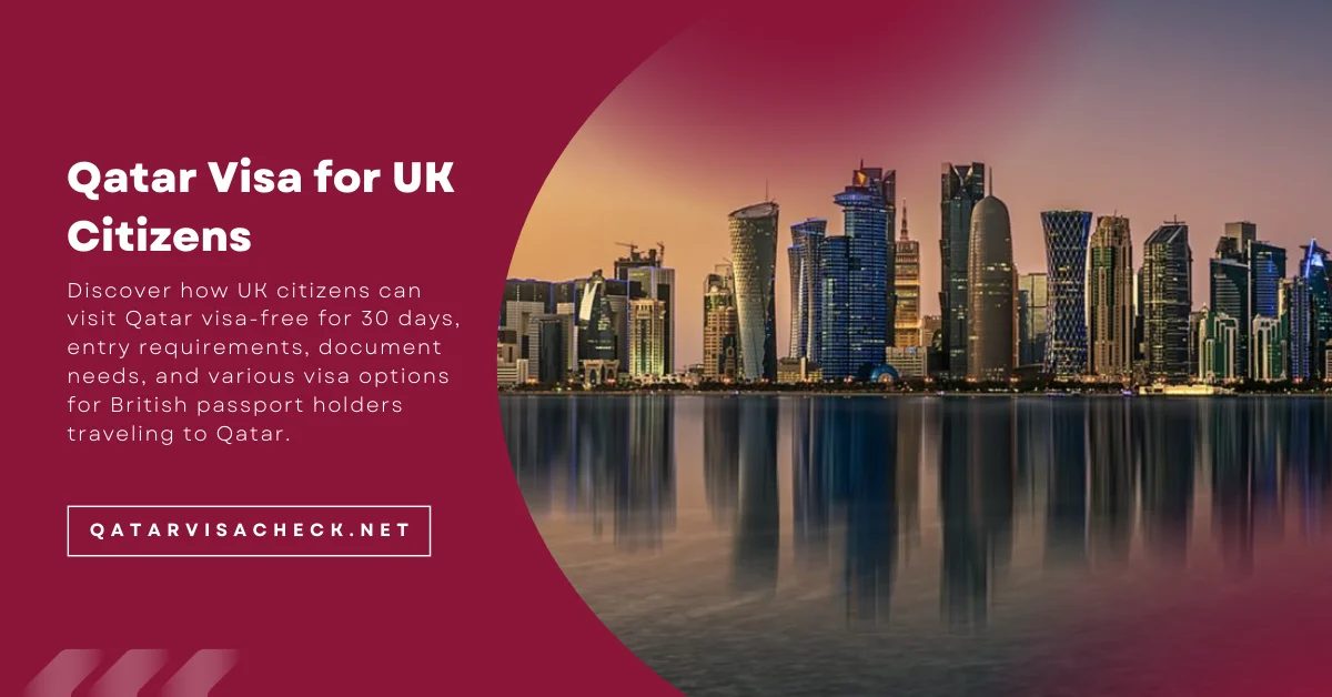 Qatar Visa for UK Citizens