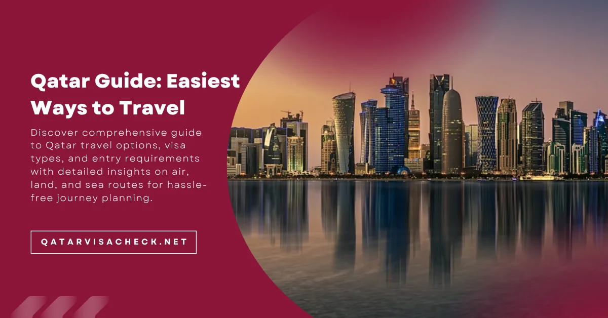 Qatar Guide Easiest Ways to Travel