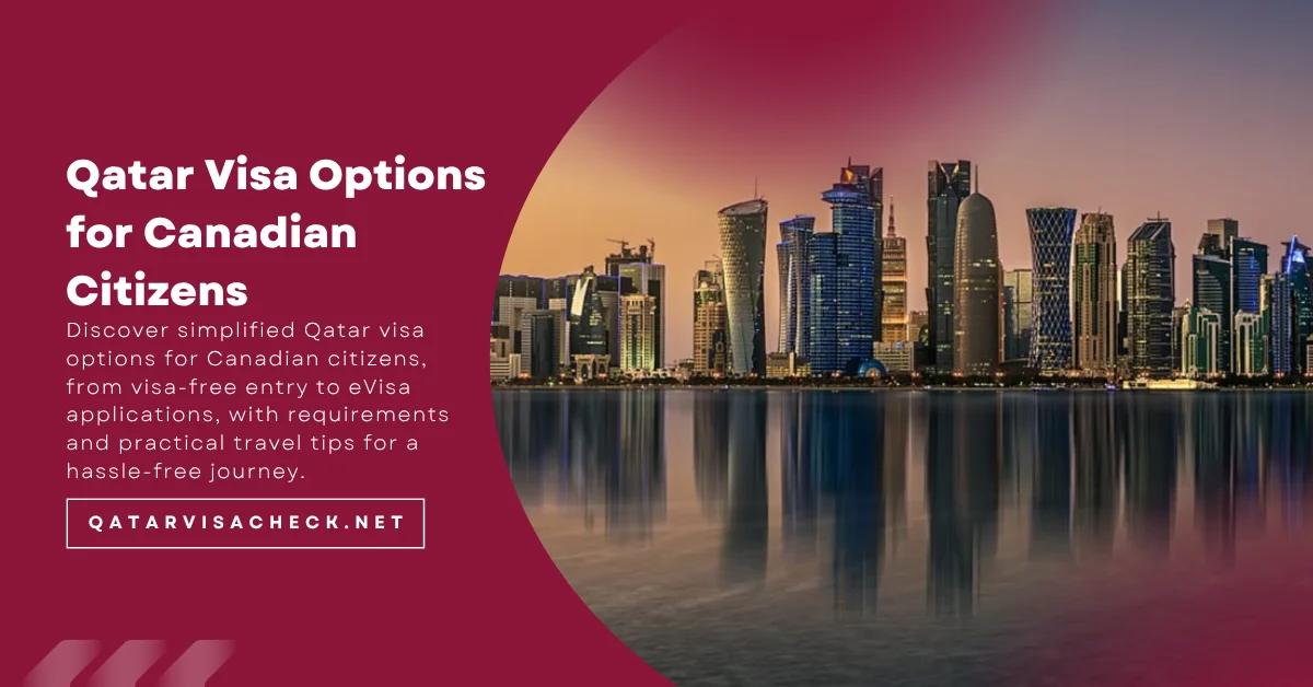 Qatar Visa Options for Canadian Citizens