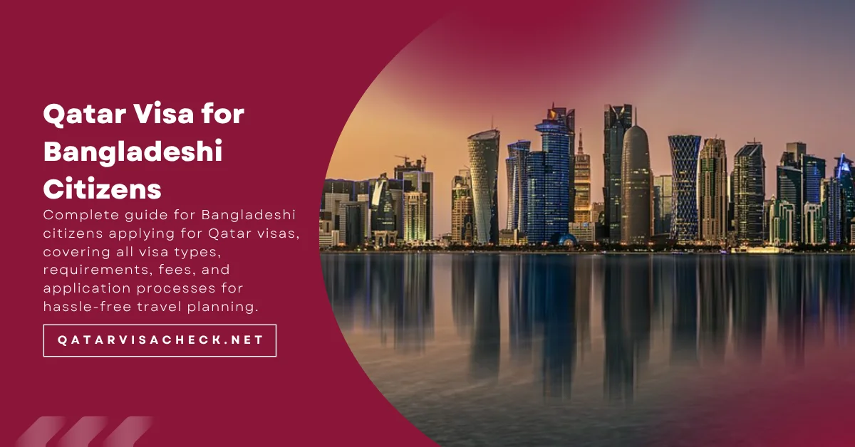 Qatar Visa for Bangladeshi Citizens